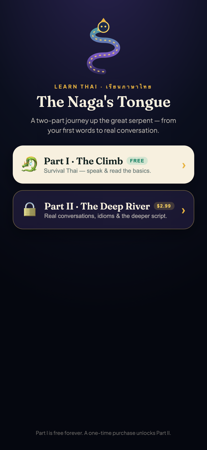 The climb begins — Naga's Tongue: Learn Thai